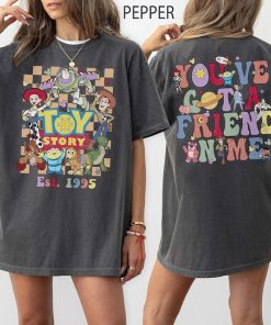 You've Got A Friend In Me Shirt, Toy Story Shirt, Toy Story Land Shirt