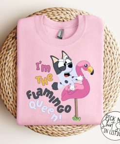 I'm The Flamingo Queen Shirt, Blue Dog Shirt, Muffin Shirt