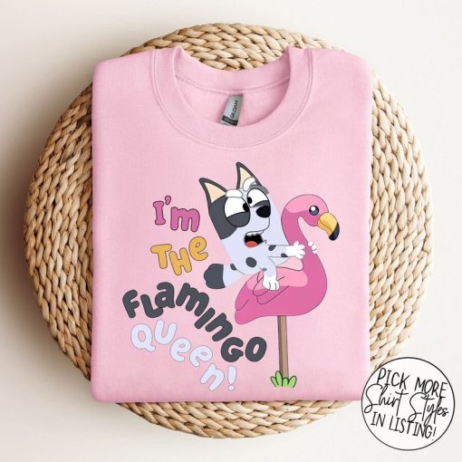 I'm The Flamingo Queen Shirt, Blue Dog Shirt, Muffin Shirt