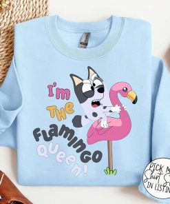 I'm The Flamingo Queen Shirt, Blue Dog Shirt, Muffin Shirt