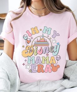 In My Disney Mama Era Shirt, Disney Best Mom Ever Tee