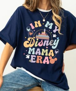 In My Disney Mama Era Shirt, Disney Best Mom Ever Tee