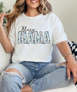 Bluey Mama Tshirt, Mama Shirt, Bluey Tshirt Adult, Mom Gift, Mom Shirt