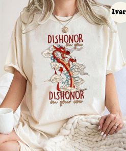 Comfort Colors Mushu Dishonor Shirt, Mushu Dragon Dishonor On Your Cow