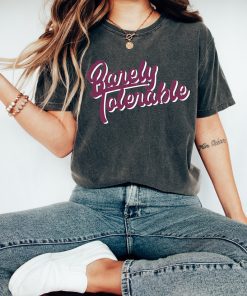 Barely Tolerable T-Shirt, Pride And Prejudice Shirt