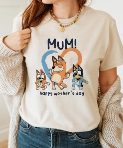 Bluey Mum Happy Mothers Day Unisex Tshirt, Bluey Mom Shirt