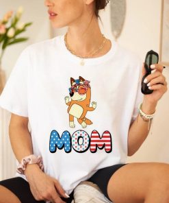 Bluey Mom Ameican Flag Happy Mothers Day Unisex Tshirt