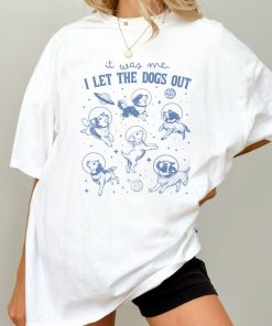 I Let The Dogs Out Shirt, Who Let The Dogs Out Tee, Space Shirt