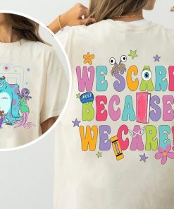 Two-Sided Monster Inc We Scare Because We Care Comfort Colors Shirt