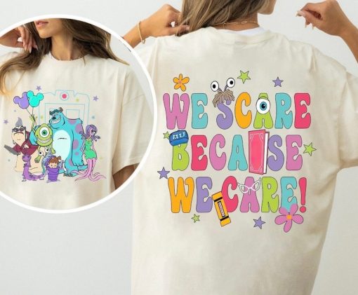 Two-Sided Monster Inc We Scare Because We Care Comfort Colors Shirt