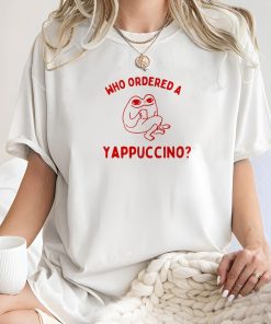 Who Ordered a Yappachino Unisex Heavy Cotton