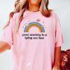 Your Anxiety Is A Lying Ass Hoe Mental Health Shirt Anxiety Depression