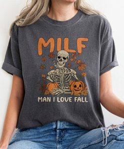 Comfort Colors® Milf I love You Fall Shirt, Fall Skeleton shirt