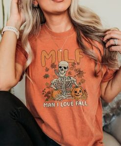 Comfort Colors® Milf I love You Fall Shirt, Fall Skeleton shirt