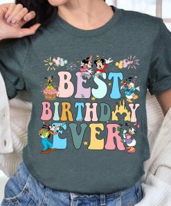 Disney Mickey and Friends Best Birthday Ever shirt