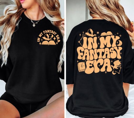 In My Fantasy Era Sweatshirt, Fantasy Reader T-Shirt