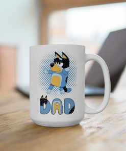 Bandit Heeler Ceremic Mug 15 oz, Bluey Mug, Bluey Dad Coffee Cup