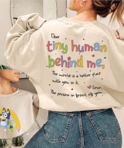 Bluey Dear Tiny Human Behind Me Sweatshirt