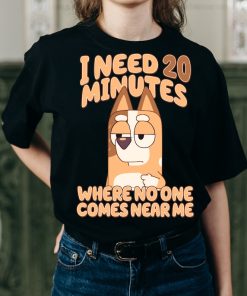 Bluey Tee | I Need 20 Minutes.. | Adult Size | Gift For Her