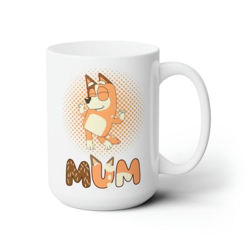 Chilli Heeler Ceremic Mug 15 oz, Bluey Mug, Bluey Mom Coffee Cup