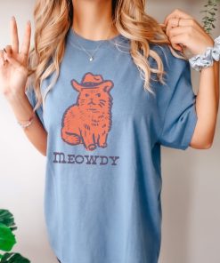 Cowboy Cat Shirt, Comfort Colors Meowdy Shirt, Cat Lover Gift