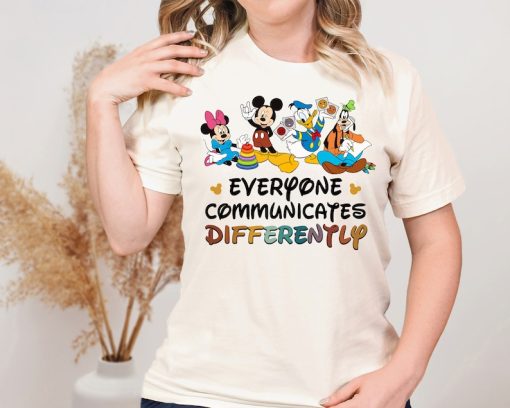 Everyone Communicates Differently Shirt, Disney Autism Teacher Shirt