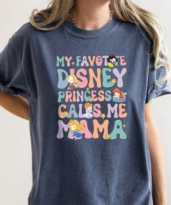 My Favorite Disney Princess Calls Me Mama Shirt, Princess Mom Tshirt