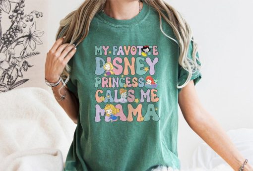 My Favorite Disney Princess Calls Me Mama Shirt, Princess Mom Tshirt