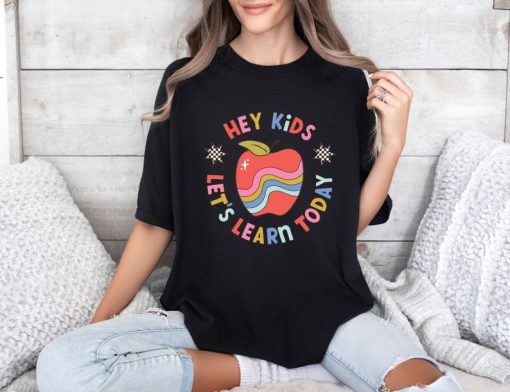 Comfort Colors® Retro Teacher Shirt, Hey Kids Lets Learn Today