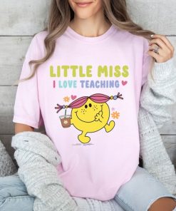 Comfort Colors® Teacher Shirt, Little Miss I Love Teaching