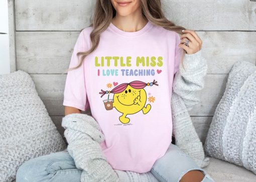 Comfort Colors® Teacher Shirt, Little Miss I Love Teaching