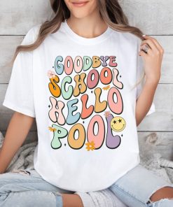 Comfort Colors® Retro Teacher Shirt, Goodbye School Hello Pool