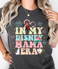 In My Disney Mama Era Shirt, Mom Disneyland Trip Shirt