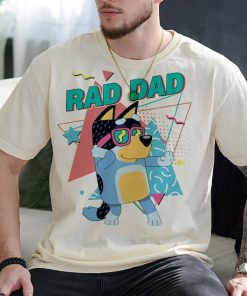 Bluey Bandit Rad Dad Shirt Bluey Dad Shirt/ Dad Birthday Gift/ Cool