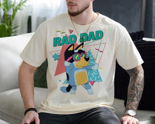 Bluey Bandit Rad Dad Shirt Bluey Dad Shirt/ Dad Birthday Gift/ Cool