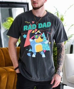 Bluey Bandit Rad Dad Shirt Bluey Dad Shirt/ Dad Birthday Gift/ Cool