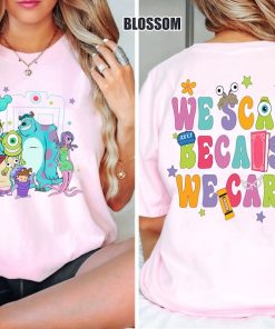 We Scare Because We Care Shirt, Monster Inc Shirt, Pixar Shirt