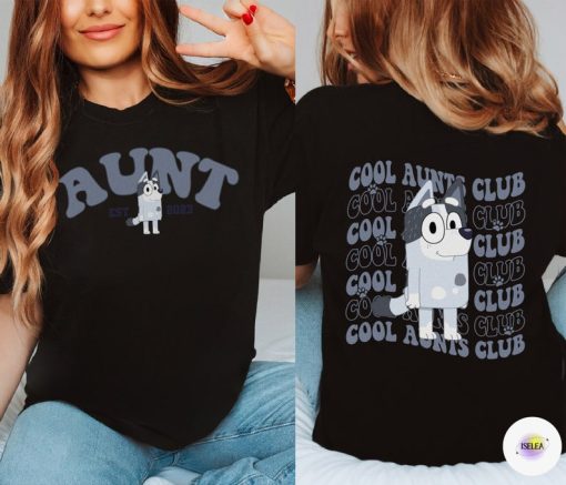 Aunt Trixie Cool Club Shirt | Bluey Auntie Shirt, Bluey Family Shirt