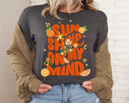 Disney Orange Bird Shirt, Sunshine On My Mind Shirt