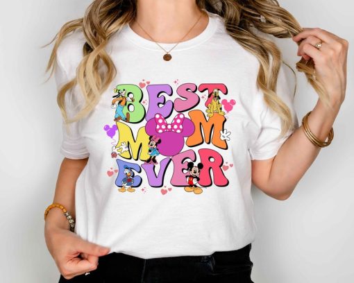 Disney Best Mom Ever Shirt, Disney Mom Shirt, Mothers Day Shirt