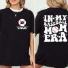 In My Baseball Mom Era Shirt, Sports Mom Shirt, Baseball Mama Shirt