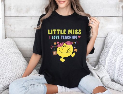 Comfort Colors® Teacher Shirt, Little Miss I Love Teaching