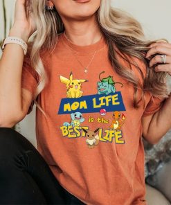 Mom Life Is The Best Life Shirt, PKM Characters Shirt, Pikachu T-Shirt