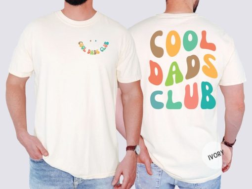 Cool Dads Club Shirt, Fathers Day Tshirt, Gift For New Dad