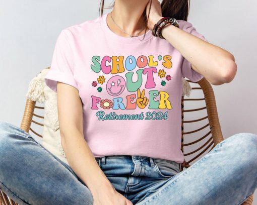 Schools Out Forever Shirt, Retirement 2024 Tee, End Of School Shirt