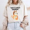 Mommy Quotes Bluey Mom Always Tomorrow Vintage Shirt