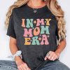 Gift for Mom, Funny Mom Shirt, In My Mama Era, Concert Shirt