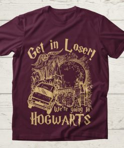 Get In Loser we're going to shirt, Wizard Shirt, Bookworm Shirt