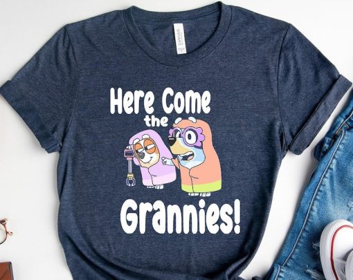 Here Come The Grannies T-shirt, Holiday Shirt, Bluey Characters