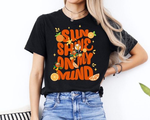 Disney Orange Bird Shirt, Sunshine On My Mind Shirt